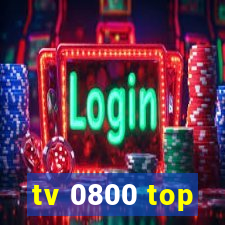 tv 0800 top